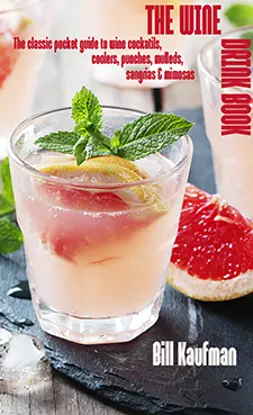 A book of recipes of wine infused cocktails.