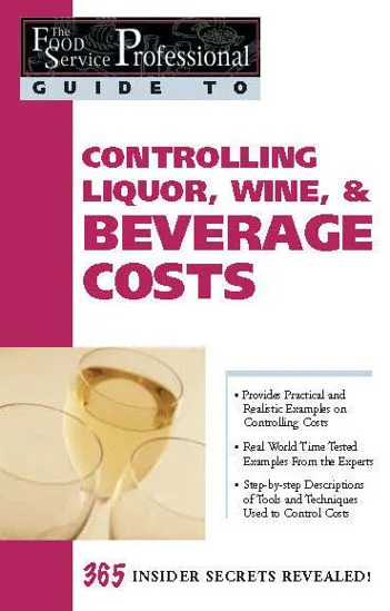 A book about Controlling Liquor, Wine & Beverage Costs