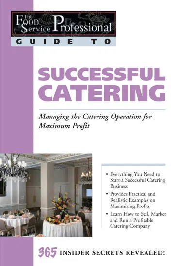 A book about how to create a Successful Catering Operation for Maximum Profit